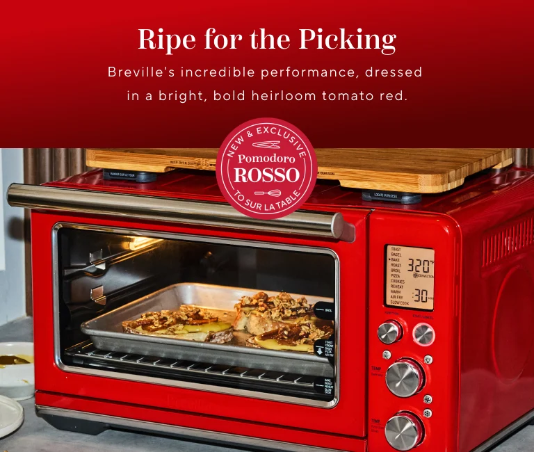 Ripe for the picking. Breville's incredible performance, dressed in a bright, bold heirloom tomato red. Breville Smart Oven in new and exclusive red color.
